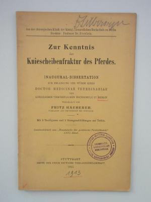  Zur Kenntnis der Kniescheibenfraktur des Pferdes (1915)