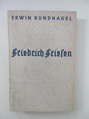 Ob 6298 (ausgesondert) : Friedrich Friesen : ein politisches Lebensbild (1936)