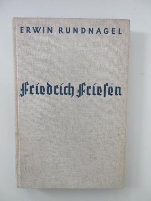 Ob 6298 (ausgesondert) : Friedrich Friesen : ein politisches Lebensbild (1936)