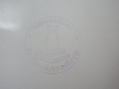 - (Volksbücherei Berlin Schöneberg), Stempel: Berufsangabe/Titel/Branche, Ortsangabe; 'Volksbibliothek Berlin Schöneberg'.  (Prototyp)