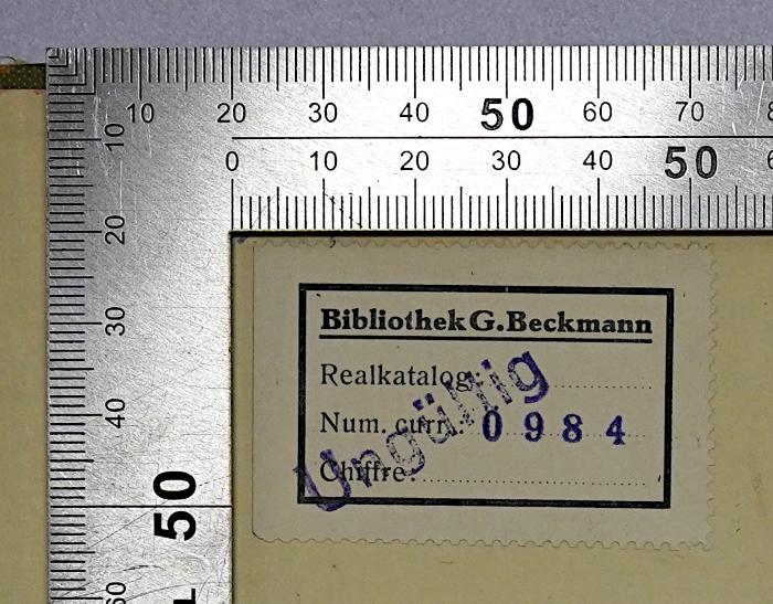 Bc 13-14 : Protokoll der Verhandlungen des 14. Kongresses der Gewerkschaften Deutschlands, abgehalten in Frankfurt a. M. vom 31. August bis 4. September 1931.
 (1931);- (Beckmann, Gustav), Etikett: Name, Nummer; 'Bibliothek G. Beckmann 
Realkatalog:...
Num. curr.: 0984 
Chiffre:...'. 