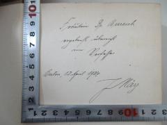 - (März, Josef;Buresch, Dr.), Von Hand: Widmung; 'Fräulein Dr. Buresch ergebenst überreicht vom Verfasser J. März
Berlin 12. April 1927'. 