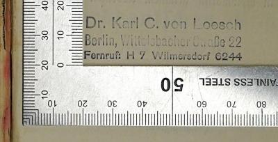 Bc 207&lt;2&gt; : Die Verfassungen des Norddeutschen Bundes vom 17. April 1867 und des Deutschen Reichs vom 16. April 1871 (1901);- (von Loesch, Karl Christian;Institut für Grenz- und Auslandsstudien (Berlin)), Stempel: Name, Ortsangabe; 'Dr. Karl C. von Loesch Berlin, Wittelsbacher Straße 22 Fernruf: H 7 Wilmersdorf 6244'. 