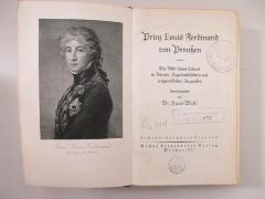 Ob 6582 : Prinz Louis Ferdinand von Preußen : ein Bild seines Lebens in Briefen, Tagebuchblättern und zeitgenössischen Zeugnissen (1917)