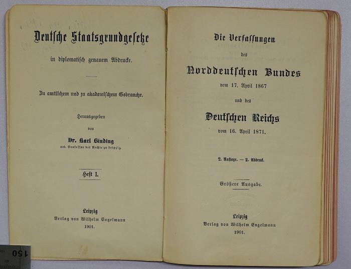 Bc 207&lt;2&gt; : Die Verfassungen des Norddeutschen Bundes vom 17. April 1867 und des Deutschen Reichs vom 16. April 1871 (1901)