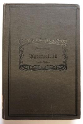 S 3180 : Grundzüge der deutschen  Agrarpolitik. (1899)