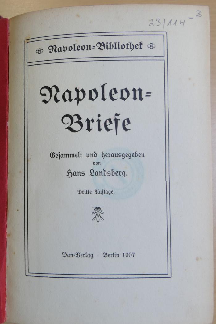 23/114  : Napoleon-Briefe (1907)