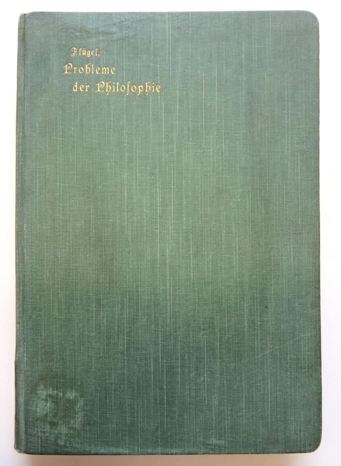 P 3378 : Die Probleme der Philosophie und ihre Lösungen. Historisch-kritisch dargestellt (1888)