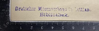 - (Deutscher Elternverband in Lettland), Stempel: ; 'Deutscher Elternverband in Lettland Bibliothek'.  (Prototyp)