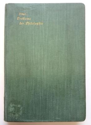 P 3378 : Die Probleme der Philosophie und ihre Lösungen. Historisch-kritisch dargestellt (1888)