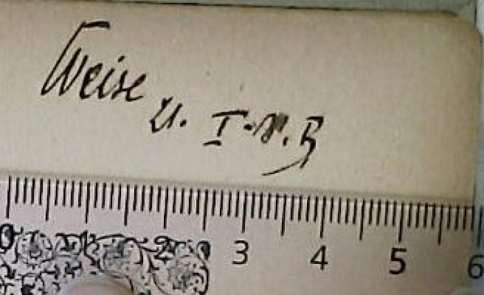 -, Von Hand: Autogramm, Initiale; 'Weise U. I-A.B.[?]'