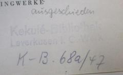 - (Kekulé-Bibliothek (Leverkusen)), Von Hand: Besitzwechsel: makuliert; 'ausgeschieden'. 