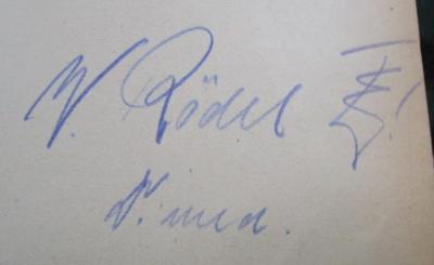 Ki 7 aa: Pathologische Physiologie (1921);- (Rödel, W.), Von Hand: Autogramm, Zeichen, Berufsangabe/Titel/Branche, Name; 'W Rödel [...]!
Dr. Med.'. 