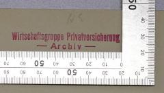 - (Berlin. Aufsichtsamt für das Versicherungswesen), Stempel: Name; 'Wirtschaftsgruppe Privatversicherung Archiv'. 