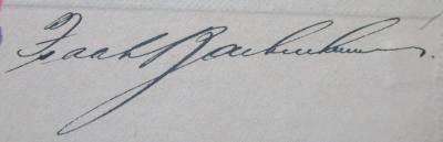 XII 1581 2.Ex.: Gesetz, betreffend die Pflichten der Kaufleute bei Aufbewahrung fremder Wertpapiere. Vom 5. Juli 1896. (1905);- (Bachenheimer[?], Isaak), Von Hand: Autogramm, Name; 'Isaak Bachenheimer'. 