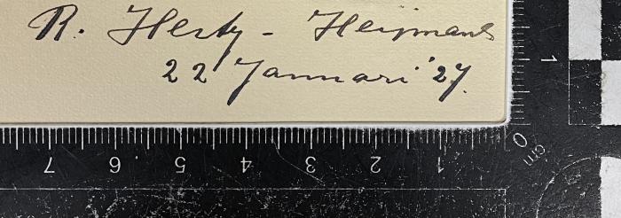 - (Hertz-Heijmans, Rela), Von Hand: Autogramm; 'R. Hertz-Heijmans 22 Januari '27'. 
