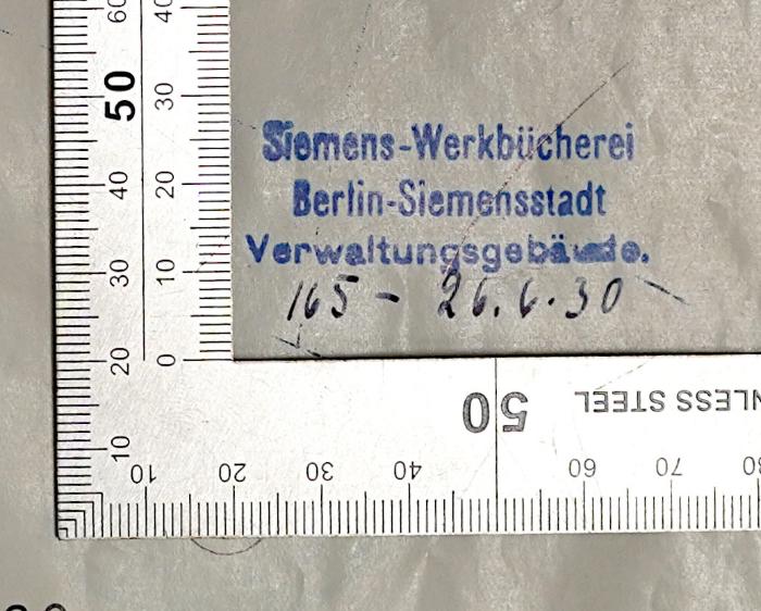 SA 1636 : Lateinamerika (1930);- (Siemens und Halske Aktiengesellschaft. Bücherei), Stempel: Name, Ortsangabe, Datum, Nummer; 'Siemens-Werkbücherei Berlin-Siemensstadt Verwaltungsgebäude. 165-26.6.30'. 
