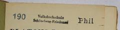 - (Volkshochschule Schöneberg-Friedenau), Stempel: Berufsangabe/Titel/Branche, Name, Ortsangabe, Signatur; 'Volkshochschule Schöneberg-Friedenau 190 Phil'. 