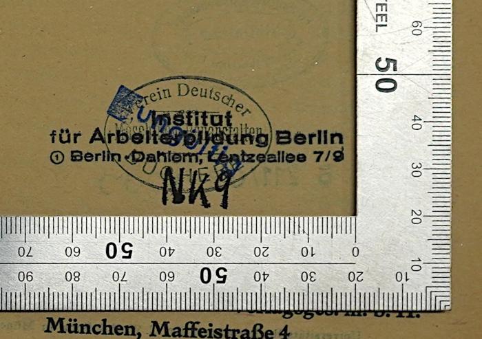 SA 155 : Das Gutachten der Sachverständigen und die Volkswirtschaft (1924);- (Institut für Arbeiterbildung Berlin-Dahlem), Stempel: Name, Ortsangabe, Signatur; 'Institut für Arbeiterbildung Berlin Berlin-Dahlem, Lentzeallee 7/9 
NK9'. 