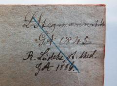 - (Stegmann, L.), Von Hand: Autogramm, Berufsangabe/Titel/Branche, Datum; 'L. Stegmann st. th[eol.] / Gt[?] 1845'. 