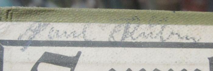 X 5792 2.Ex.: Anthropologie : Der manschliche Körper, sein Bau und seine Thätigkeiten (1891);- (Rubin, Paul), Von Hand: Name, Autogramm; 'Paul Rubin'. 