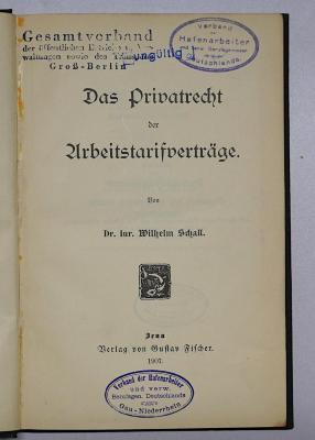 SA 413 : Das Privatrecht der Arbeitstarifverträge (1907)