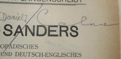 Sa 509 1910 2 x: Enzyklopädisches englisch-deutsches und deutsch-englisches Wörterbuch. Teil II. Deutsch-Englisch (1910);- (Celnar, Franz), Von Hand: Name, Autogramm; 'Celnar'. 