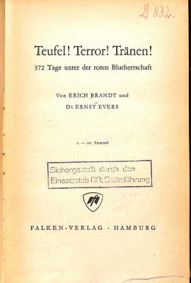 00/3199 : Teufel! Terror! Tränen! : 372 Tage unter der roten Blutherrschaft (1942)
