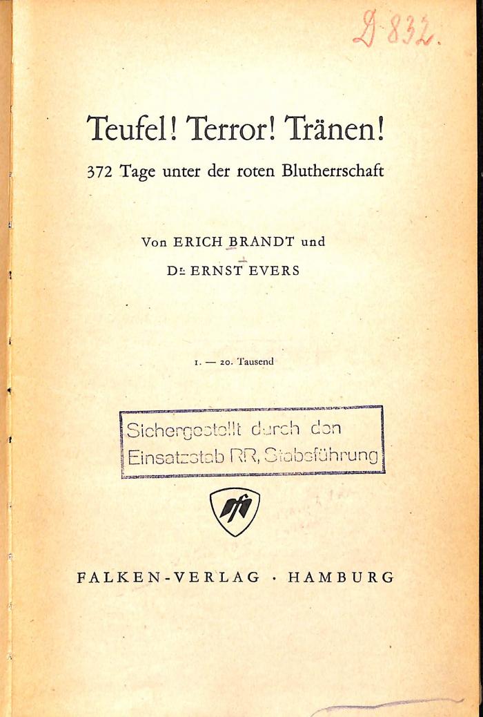 00/3199 : Teufel! Terror! Tränen! : 372 Tage unter der roten Blutherrschaft (1942)