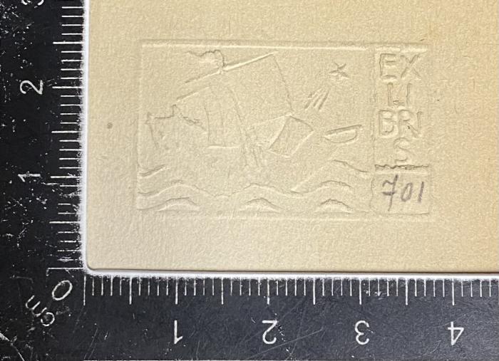 - (unbekannt), Stempel: Exlibris, Abbildung, Nummer; 'Exlibris ## [Prägestempel Schiff, Stern, Nummer]'.  (Prototyp)