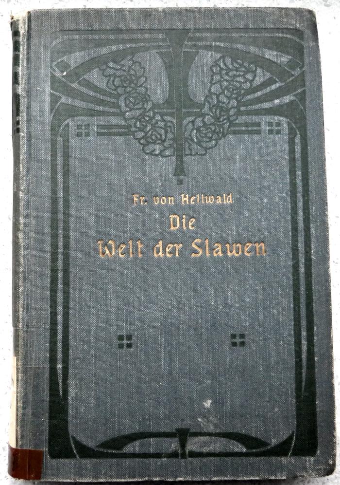 Gesch 736/1 : Die Welt der Slawen. (1890)