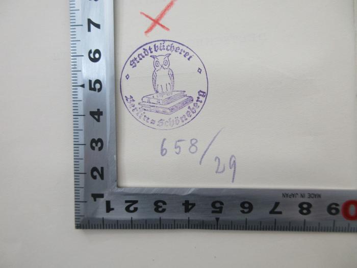 - (Stadtbücherei (Schöneberg, Berlin)), Stempel: Berufsangabe/Titel/Branche, Ortsangabe, Signatur; 'Stadtbücherei Berlin-Schöneberg 
658 / 29'. 