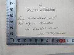 - (Harder, Agnes;Harder, Rudolf; Wendland, Walter), Von Hand: Widmung; 'Frau Präsident und Frl. Agnes Harder in Dankbarkeit der Verfasser'. 