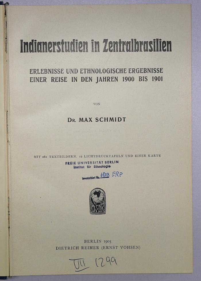 Ig 574 : Indianerstudien in Zentralbrasilien : Erlebnisse und ethnologische Ergebnisse einer Reise in den Jahren 1900 bis 1901 (1905)