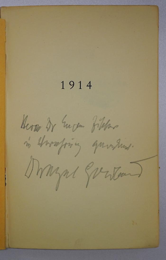 SA 2002 : 1914 - Ein Stück in 5 Akten (1930);- (Fischer, Eugen Dr.), Von Hand: Widmung; 'Herrn Dr. Eugen Fischer in Verehrung gewidmet. Wenzel G[…]and'. 