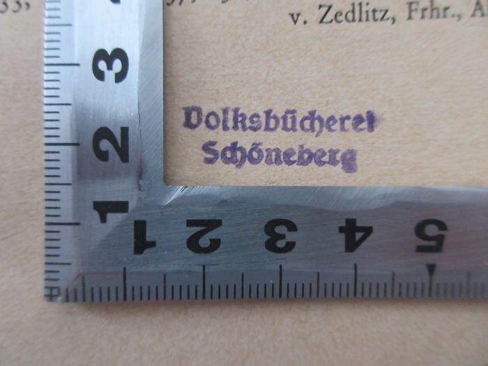 - (Volksbücherei Berlin Schöneberg), Stempel: Berufsangabe/Titel/Branche, Ortsangabe; 'Volksbücherei Schöneberg'.  (Prototyp)