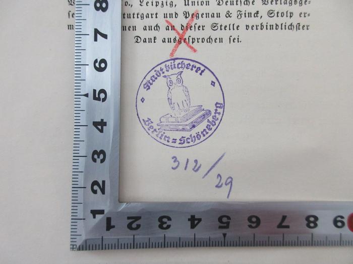 - (Stadtbücherei (Schöneberg, Berlin)), Stempel: Berufsangabe/Titel/Branche, Ortsangabe, Signatur; 'Stadtbücherei Berlin-Schöneberg
312/29'. 