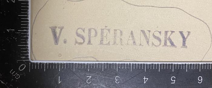 - (Spéransky, V. ), Stempel: Name; 'V. Spéransky'.  (Prototyp)