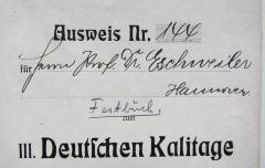 - (Eschweiler, [...] Dr.;unbekannt), Von Hand: Name, Berufsangabe/Titel/Branche; '[Ausweis Nr.] 144 [für] Herrn Prof. Dr. Eschweiler / Hannover'. 