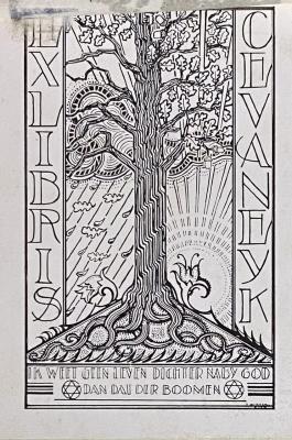 - (Cevaneyk, [?]), Etikett: Exlibris; 'Exlibris Cevaneyk ik weet geen leven dichter naby god dan dat der boomen'.  (Prototyp)