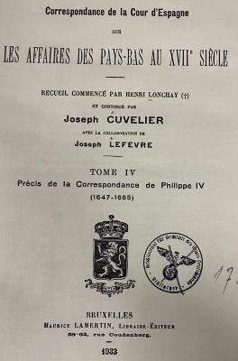 Q 00/1690 Bd. 4 : Correspondance de la Cour d‘Espagne sur les affaires des Pays-Bas au XVII. Siècle (1933)