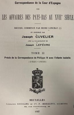 Q 00/1690 Bd. 2 : Correspondance de la Cour d‘Espagne sur les affaires des Pays-Bas au XVII. Siècle (1927)