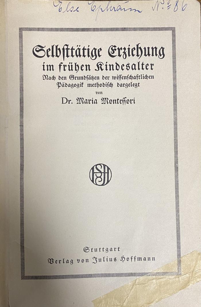 00/22517 : Selbsttätige Erziehung im frühen Kindesalter (1913)