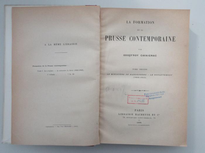 Ob 5908 (ausgesondert) : La formation de la Prusse contemporaine. 2, Le ministère de Hardenberg : le soulèvement (1808 - 1813) (1898)