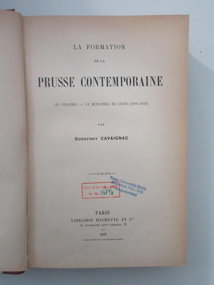 Ob 5908-1 (ausgesondert) : La formation de la Prusse contemporaine. 1, Les origines : le Ministère de Stein (1806 - 1808) (1891)