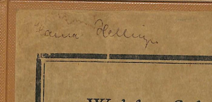 - (Hellinger, Hanna), Von Hand: Autogramm; 'Hanna Hellinger'.  (Prototyp)