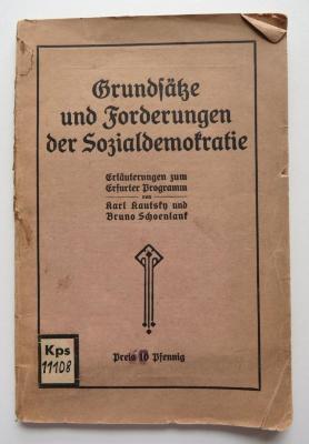 Kps 11108 : Grundsätze und Forderungen der Sozialdemokratie. Erläuterungen zum Erfurter Programm. (1919)