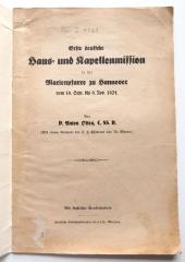 Kps J 4721 : Erste deutsche Haus- und Kapellenmission in der Marienpfarre zu Hannover vom 10. Sept bis 9. Nov. 1924. ([1925])