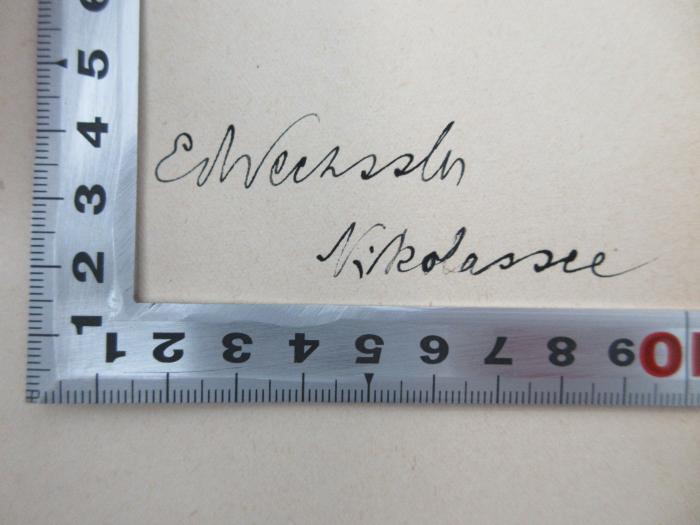 - (Wechssler, Eduard), Von Hand: Name, Ortsangabe; 'Wechssler Nikolassee'. 