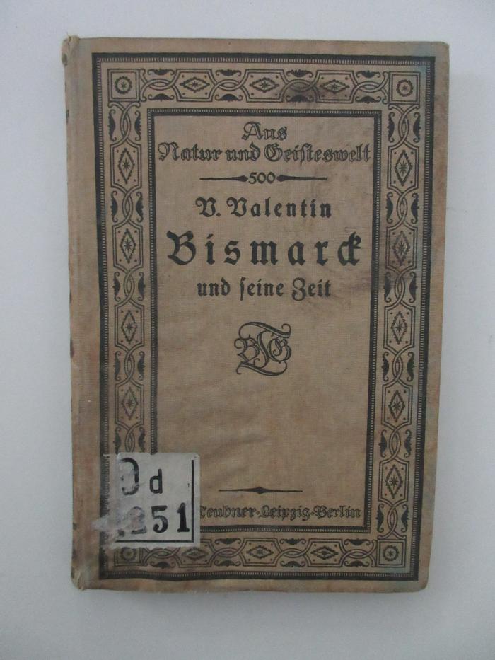 Od 2251 (ausgesondert) : Bismarck und seine Zeit (1915)